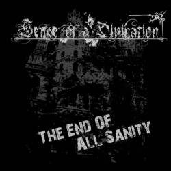 Sense Of A Divination : The End of all Sanity